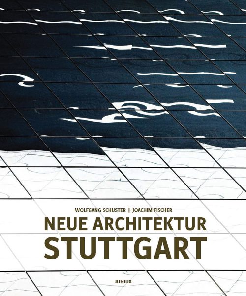 Neue Architektur Stuttgart