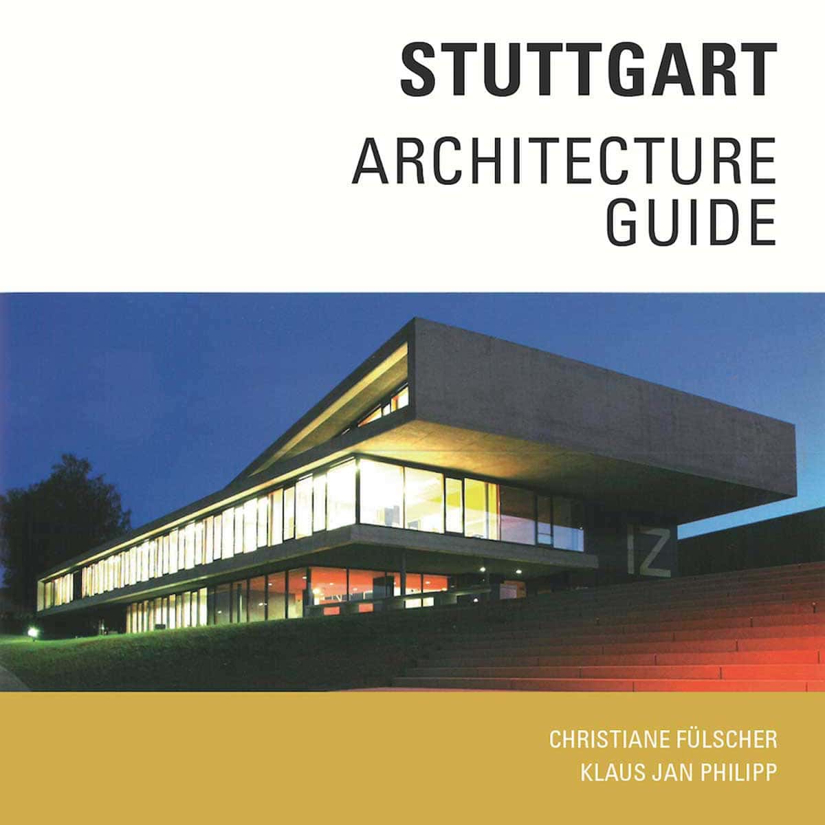 Stuttgart Architecture Guide